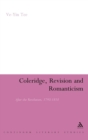 Coleridge, Revision and Romanticism : After the Revolution, 1793-1818 - Book
