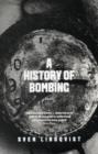 A History Of Bombing - Book