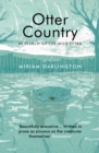 Otter Country : In Search of the Wild Otter - eBook