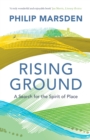 Rising Ground : A Search for the Spirit of Place - eBook