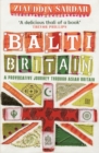 Balti Britain : A Provocative Journey Through Asian Britain - eBook