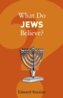 What Do Jews Believe? - eBook