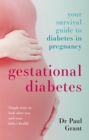 Gestational Diabetes : Your survival guide to diabetes in pregnancy - eBook