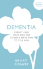 Everything Your GP Doesn't Have Time To Tell You About Alzheimer's - Book