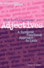 The Lexicogrammar of Adjectives : A Systemic Functional Approach to Lexis - eBook