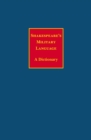 Shakespeare's Military Language - eBook