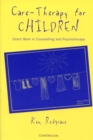 Care-Therapy for Children : Applications in Counselling and Psychotherapy - eBook