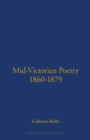 Mid-Victorian Poetry, 1860-1879 - eBook