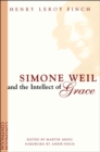 Simone Weil and the Intellect of Grace : An Introduction - eBook