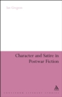 Character and Satire in Post War Fiction - eBook