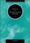 Using IT in Primary School History - eBook