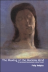 Making of the Modern Mind : The Surfacing of Consciousness in Social Thought - eBook