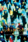 Society and Its Metaphors : Language, Social Theory and Social Structure - eBook