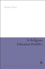 Is Religious Education Possible? : A Philosophical Investigation - eBook