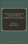 Encyclopedia of History of American Management - eBook