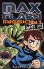 Max Flash : Game on Mission 1 - Book