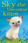 Sky the Unwanted Kitten - eBook