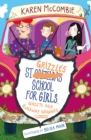 St Grizzle's School for Girls, Ghosts and Runaway Grannies - Book