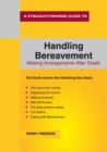 A Straightforward Guide To Handling Bereavement - Book