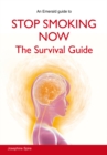 Stop Smoking Now : The Survival Guide - Book