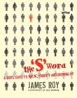 The 'S' Word : A Boy's Guide to Sex, Puberty and Growing Up - Book