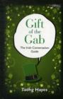 Gift of the Gab : The Irish Conversation Guide - Book