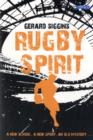 Rugby Spirit : A new school, a new sport, an old mystery... - Book