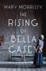 The Rising of Bella Casey - Book