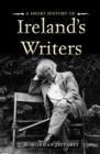 A Short History of Ireland's Writers - Book