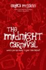 The Midnight Carnival : Step right up, don't be shy - Book