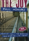 The Joy : Mountjoy Jail. The shocking, true story of life on the inside - Book