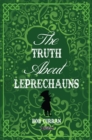 The Truth About Leprechauns - eBook