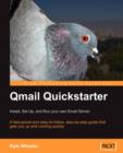 Qmail Quickstarter: Install, Set Up and Run your own Email Server - Book