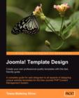 Joomla! Template Design: Create your own professional-quality templates with this fast, friendly guide - Book
