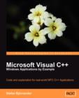 Microsoft Visual C++ Windows Applications by Example - Book