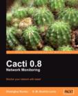 Cacti 0.8 Network Monitoring - Book