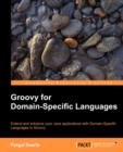 Groovy for Domain-Specific Languages - Book