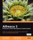 Alfresco 3 Enterprise Content Management Implementation - Book