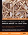 Middleware Management with Oracle Enterprise Manager Grid Control 10g R5 - Book