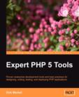 Expert PHP 5 Tools - Book