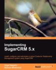Implementing SugarCRM 5.x - Book