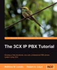 The 3CX IP PBX Tutorial - Book