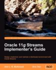 Oracle 11g Streams Implementer's Guide - Book