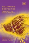 Asia-Pacific Geopolitics : Hegemony vs Human Security - Book
