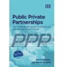 Public Private Partnerships - The Worldwide Revolution in Infrastructure Provision and Project Finance - Book