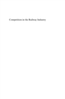 Competition in the Railway Industry : An International Comparative Analysis - eBook