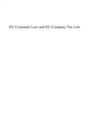 EU Corporate Law and EU Company Tax Law - eBook
