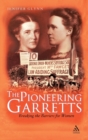 The Pioneering Garretts : Breaking the Barriers for Women - Book
