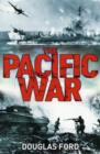 The Pacific War : Clash of Empires in World War II - Book