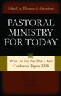 Pastoral Ministry for Today : Who Do You Say That I am? - Book